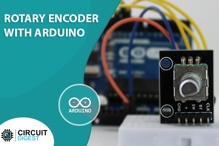 Arduino with Rotary Encoder Module Arduino Rotary Encoder Project