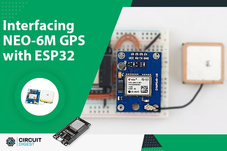 ESP32 NEO-6M GPS Module Tutorial ESP32 with NEO-6M GPS Module