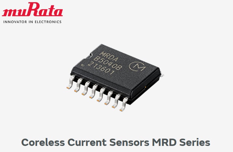 Murata's MRD Series Coreless Current Sensors Murata's MRD Series Coreless Current Sensors