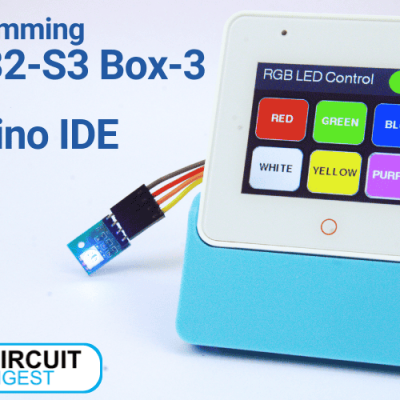 Programming ESP32-S3 Box-3 with Arduino IDE Programming ESP32-S3 Box-3 with Arduino IDE