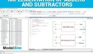 Implementation of Adders and Subtractors in VHDL using ModelSim Implementation of Adders and Subtractors in VHDL using ModelSim