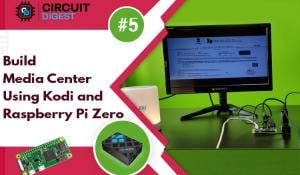Build Media Center Using Kodi and Raspberry Pi Zero W Build Media Center Using Kodi and Raspberry Pi Zero W