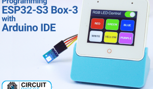 Programming ESP32-S3 Box-3 with Arduino IDE Programming ESP32-S3 Box-3 with Arduino IDE