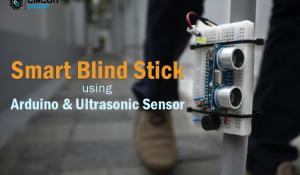 Smart Blind Stick using Arduino and Ultrasonic sensor Smart Blind Stick using Arduino and Ultrasonic sensor